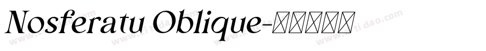 Nosferatu Oblique字体转换